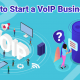 Start VoIP Business